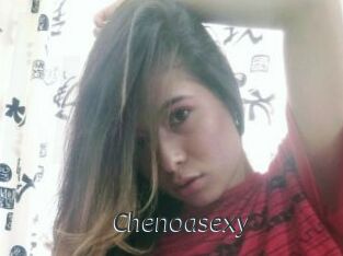 Chenoasexy