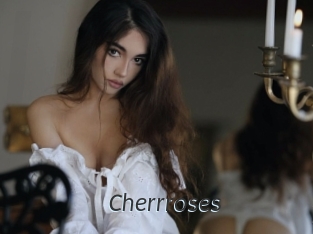 Cherrroses