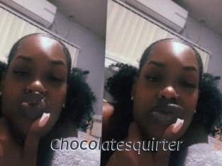 Chocolatesquirter