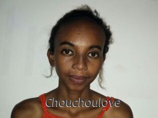 Chouchoulove
