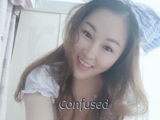 Confused