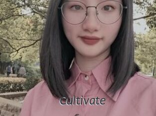 Cultivate