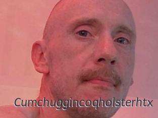 Cumchuggincoqholsterhtx