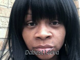 Dabest14eva