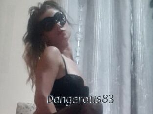 Dangerous83