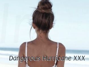 Dangerous_Hurricane_XXX