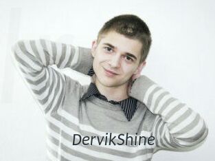 DervikShine