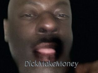 DickMakeMoney