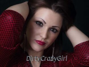 DirtyCrazyGirl