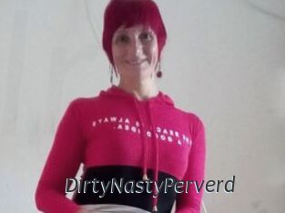DirtyNastyPerverd