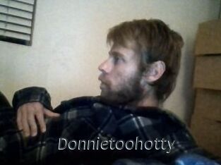 Donnietoohotty