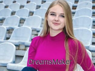 DreamsMaker