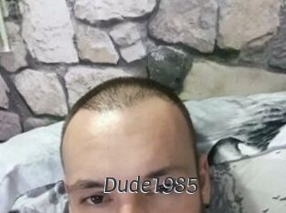 Dude1985