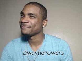 DwaynePowers