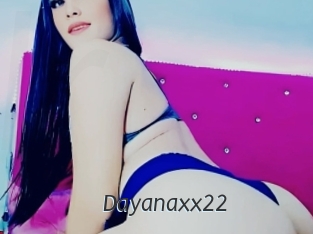 Dayanaxx22