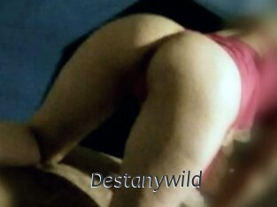 Destanywild