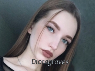Dioragraves
