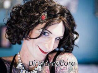 Dirtydeeadora