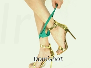 Domishot