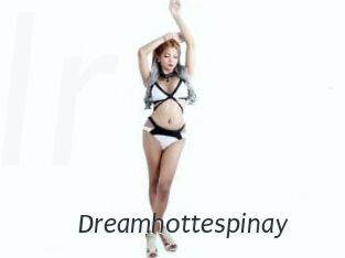 Dreamhottespinay