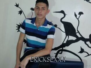 ERICKSEXXX