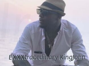 EXXXtraordinary_KingJohn