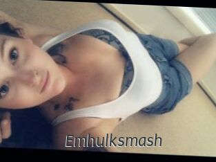 Emhulksmash