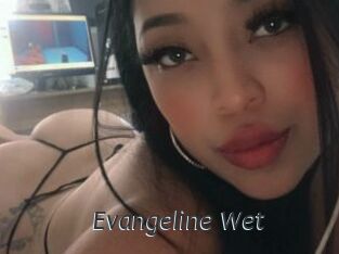 Evangeline_Wet