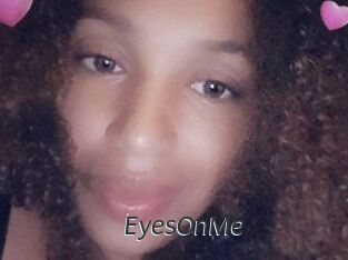 EyesOnMe