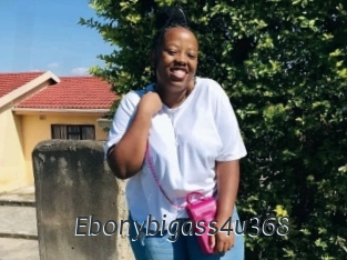 Ebonybigass4u368