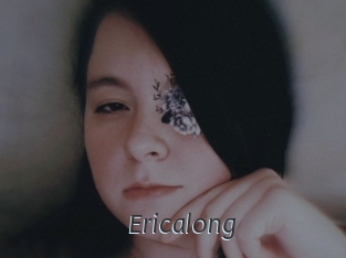 Ericalong