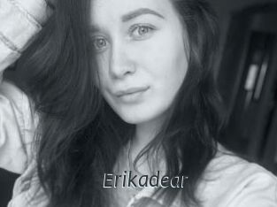 Erikadear