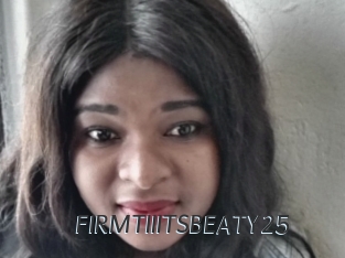 FIRMTIIITSBEATY25