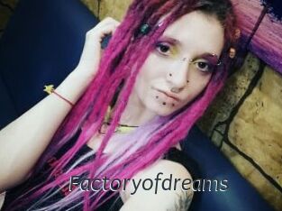 Factoryofdreams