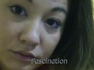 Fascination