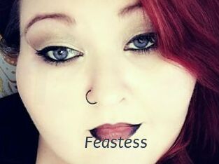 Feastess