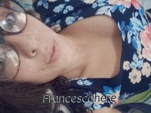 Francescahere