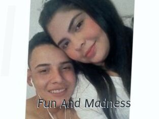 Fun_And_Madness