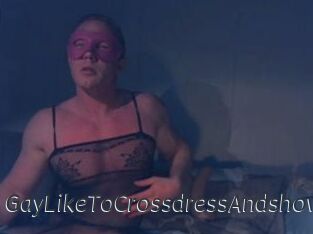 Gay_Like_To_Crossdress_And_show