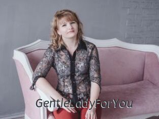 GentleLadyForYou