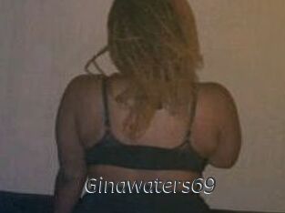 Ginawaters69