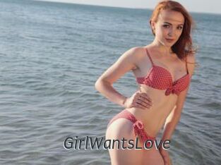 GirlWantsLove