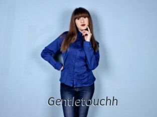 Gentletouchh