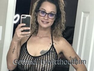 Gettindirtywitthouthim