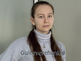 Guineverehankin