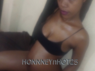 HONNNEYnHOT25