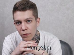 HarrySlim