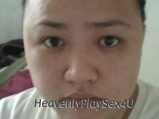 HeavenlyPlaySex4U