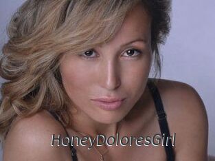 HoneyDoloresGirl