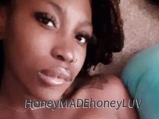 HoneyMADEhoneyLUV